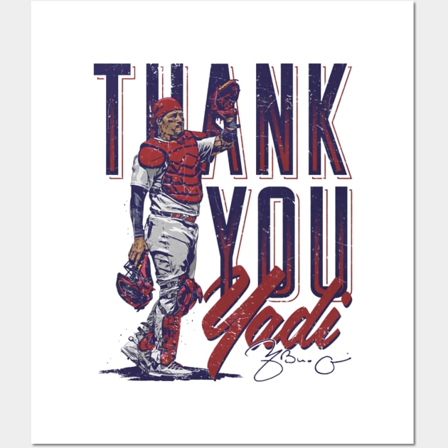 Yadier Molina St. Louis Thank You Yadi Wall Art by Jesse Gorrell